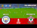 Manchester City vs Southampton | FA Cup | Semi-Final | PES 21 Simulation