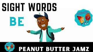 Sight Word Be Song Be Peanut Er Jamz Nursery Rhymes Kids Songs
