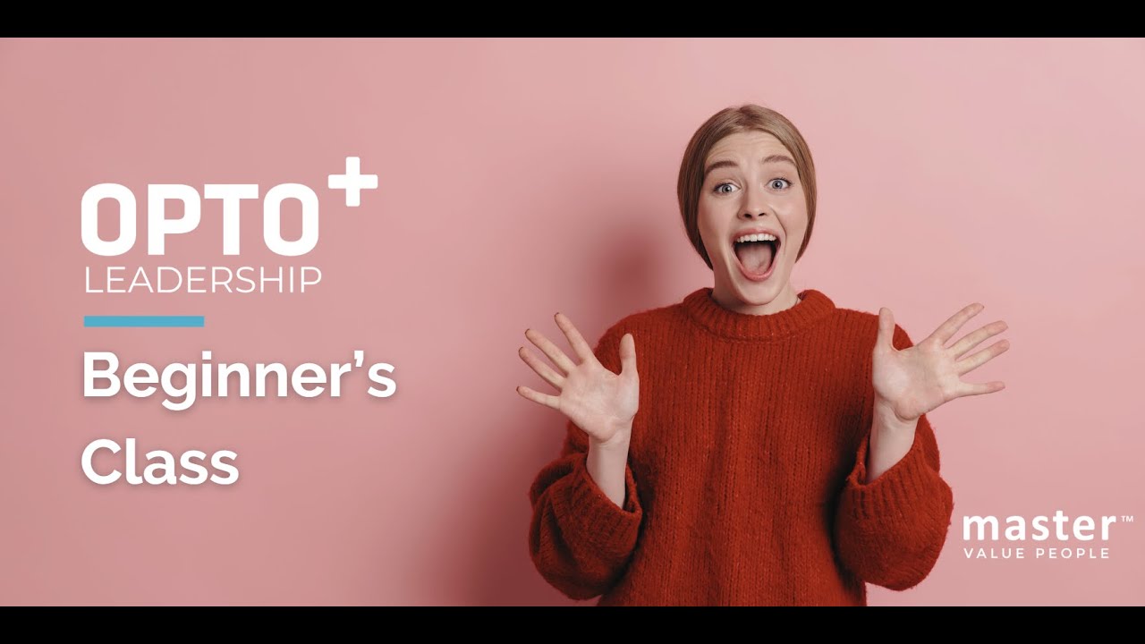 OPTO+ Leadership Beginner's Class in English