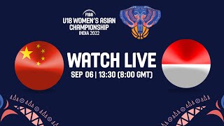 China v Indonesia | Full Basketball Game | FIBA U18 Women's Asian Championship 2022 - Division A