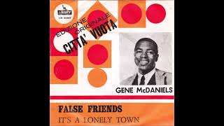 Gene Mc Daniels - It' a lonely town (Città vuota) (P. Shuman) - 07/10/1963