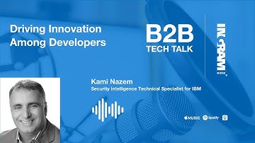 Ep. 64 Driving Innovation Among Developers | B2B Tech Talk