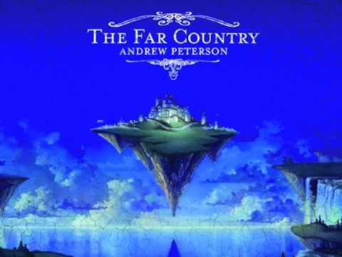 Andrew Peterson — Andrew Peterson: "Lay Me Down"  (The Far Country)