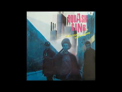 Squash Gang Moving Your Hips 1987 