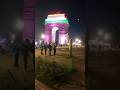 India Gate in the Night 🌃🌗 #music #song #coversong #love