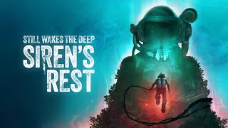 Elajjaz - Still Wakes The Deep: Siren's Rest - Complete Playthrough