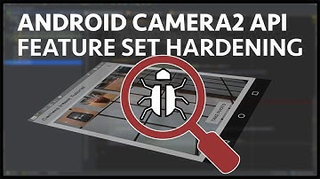Android camera2 API - Part 14 Feature hardening