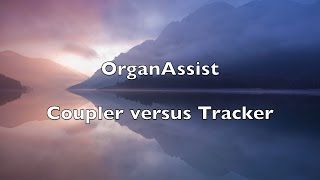 Coupler versus Tracker
