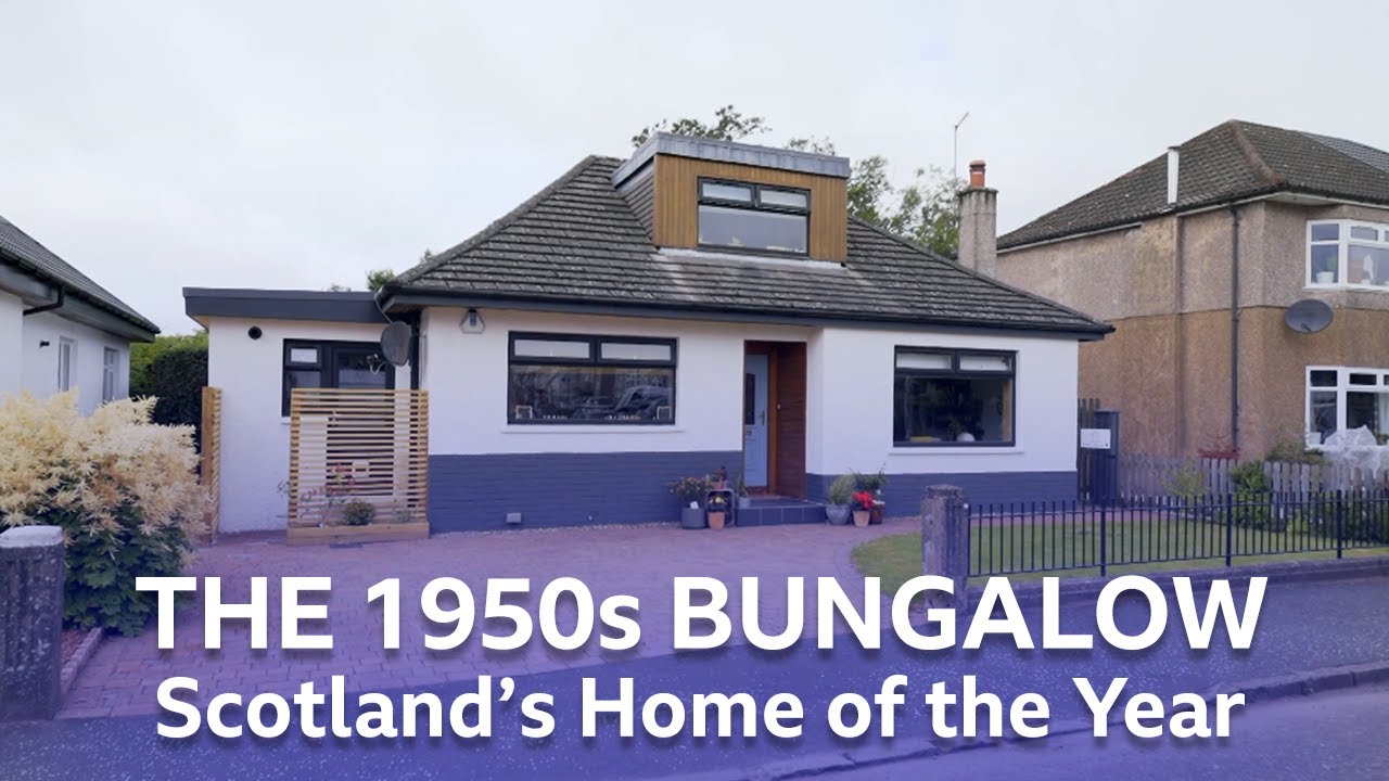 The 1950s Bungalow Makeover in Kirkintilloch Scotland's Home of the