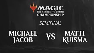 Semifinal - Michael Jacob vs. Matti Kuisma - Magic Online Championship