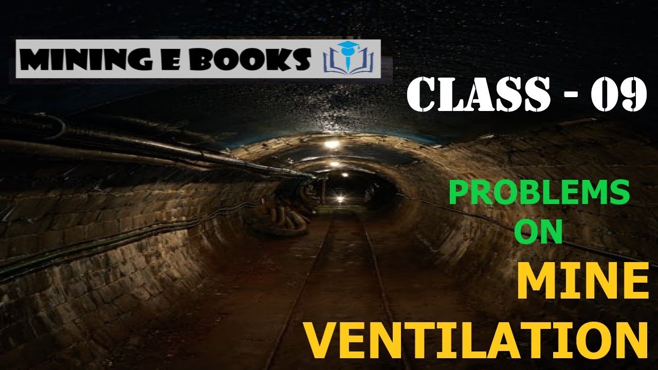 PROBLEMS ON MINE VENTILATION CLASS 09 - YouTube