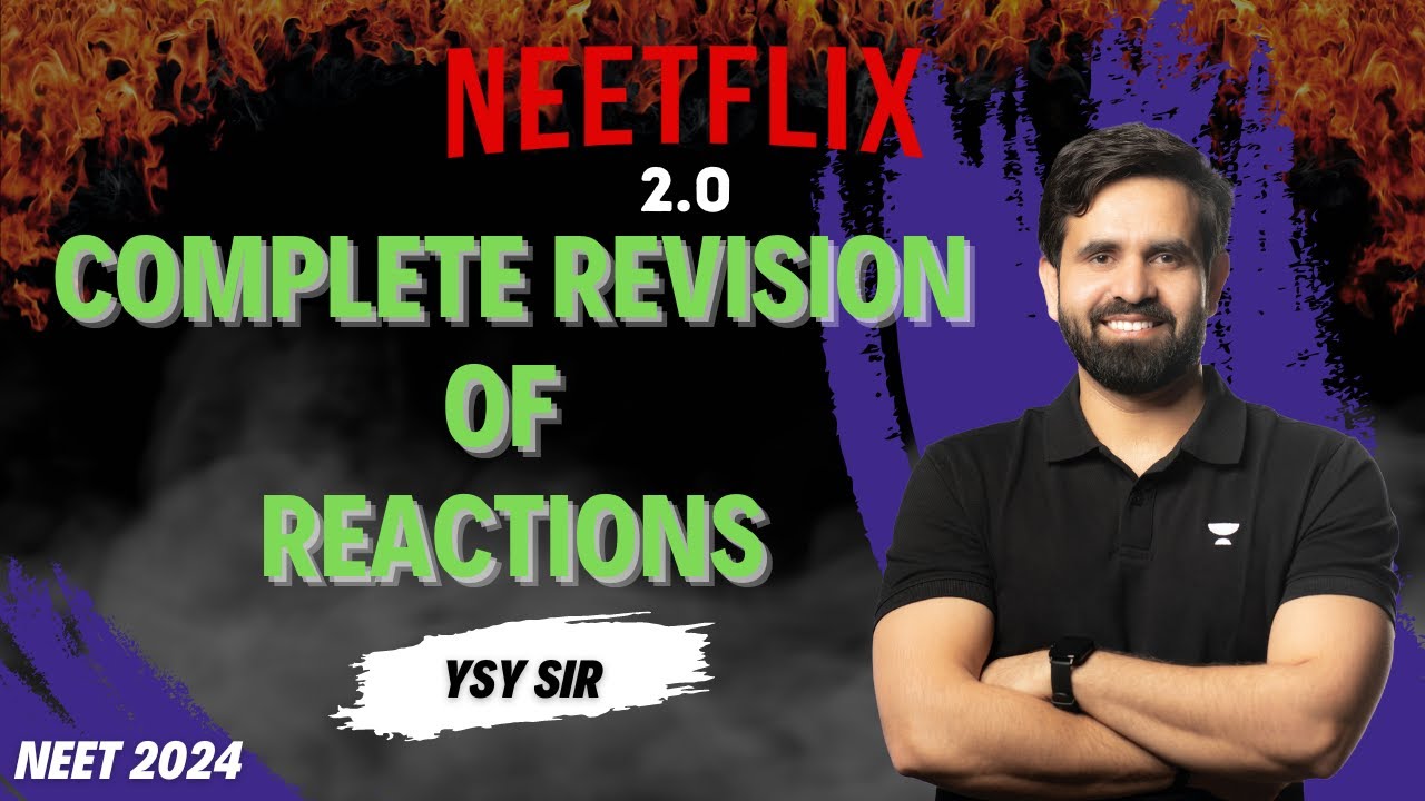 Sequence reactions L-3 | NEETFLIX 2.0 | NEET 2024 | YSY Sir | Kota ...