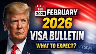 February 2026 Visa Bulletin Update 🇺🇸 | What Families & Workers Should Really Expect