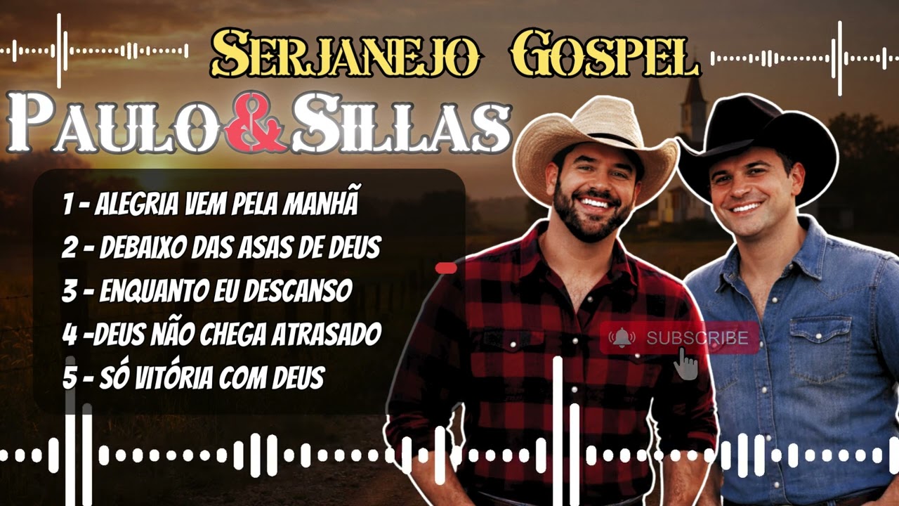 Serjanejo Gospel 2026 - Paulo & Sillas - Canções para dançar na presença de Deus