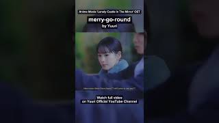 Yuuri Merrygoround ost For Anime Movie Lonely Castle In The Mirror yuuri shorts