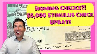 Signing Checks?! $5,000 Stimulus Check Update