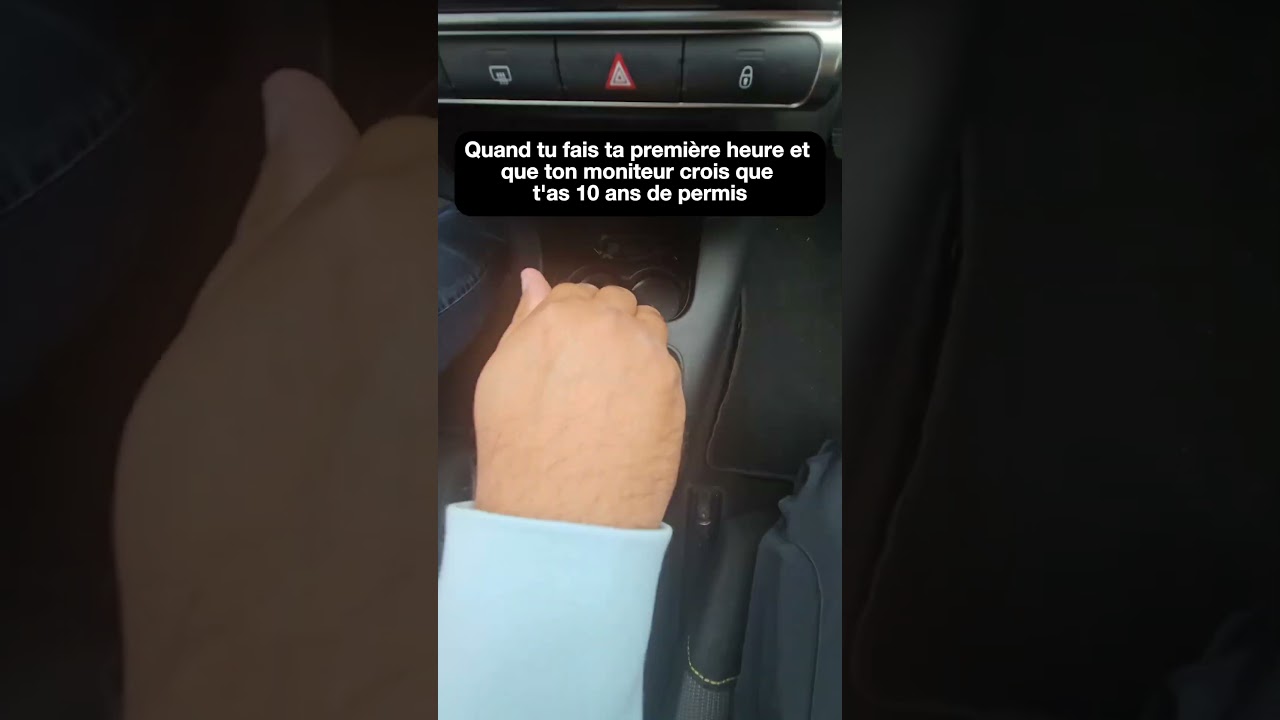 Ta première heure de conduite :
