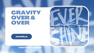 CLEAN ACAPELLA | CRAVITY 크래비티 'Over & Over'