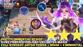 ODETTE IMMORTAL STAGE‼️ Unlimited Mana Rune Power Overload🔥 Magic Chess 2024