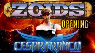 ZOIDS Cesar Franco - opening latino - capitulo - canción - anime - musica - completa - acústico