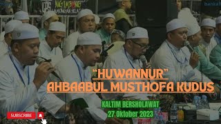 'Huwannur' - AM Kudus Pra Acara KALTIM Bersholawat Bersama Habib Syech