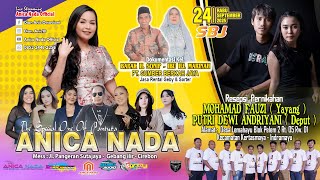 🔴LIVE ANICA NADA ( DIAN ANIC ) | EDISI SIANG 24 SEPT 2025 | LEMAH AYU | KERTASMAYA | INDRAMAYU