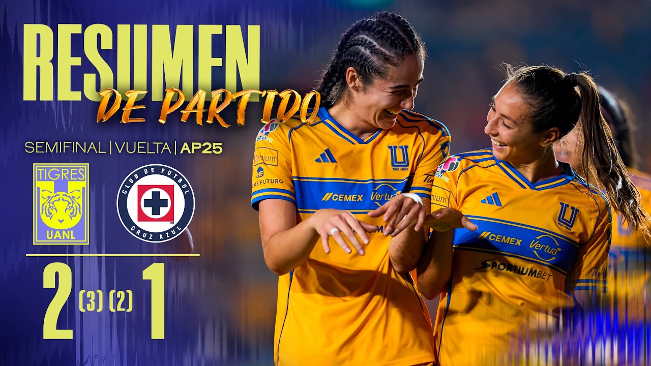 📹 Resumen | Tigres Femenil 2-1 Cruz Azul | Semifinal de Vuelta ...