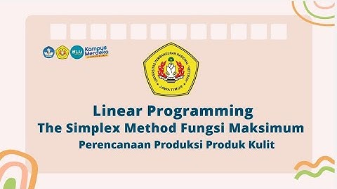 Linear Programming Simplex "Perencanaan Produksi Produk Kulit" (Kelas D, Kel. 5) Ganjil 2023/2024