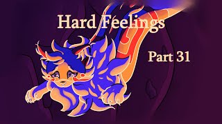 Hard Feelings - Feathertail x Sasha M.A.P (part 31)
