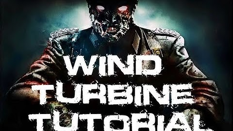Black Ops 2: How to make the Wind Turbine - TranZit - Tutorial - Commentary - Simple