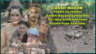MAKOM PRABU SILIWANGI, KIAN SANTANG, NYI MAS RARA SANTANG, DAN RADEN WALANGSUNGSANG