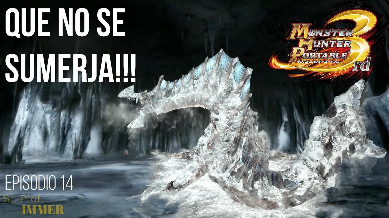 Agnaktor Hielo/Glacial [14] Gremio - Rc6 - Monster Hunter Portable 3rd/MHP3rd
