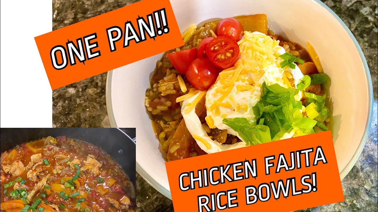 ONE PAN CHICKEN FAJITA RICE BOWLchicken recipeeasy recipe YouTube