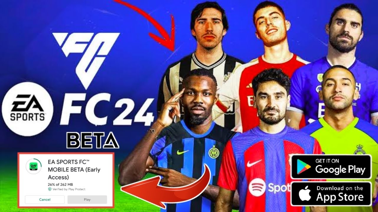 EA Sports FC 24 Early Access: How to Gain Access to the New FIFA - EA SPORTS  FC™ MOBILE BETA - TapTap