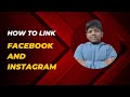 How to Connect Your Facebook Page to Instagram Account Step-by-Step