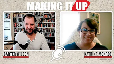 Making It Up with Katrina Monroe, author of They D...