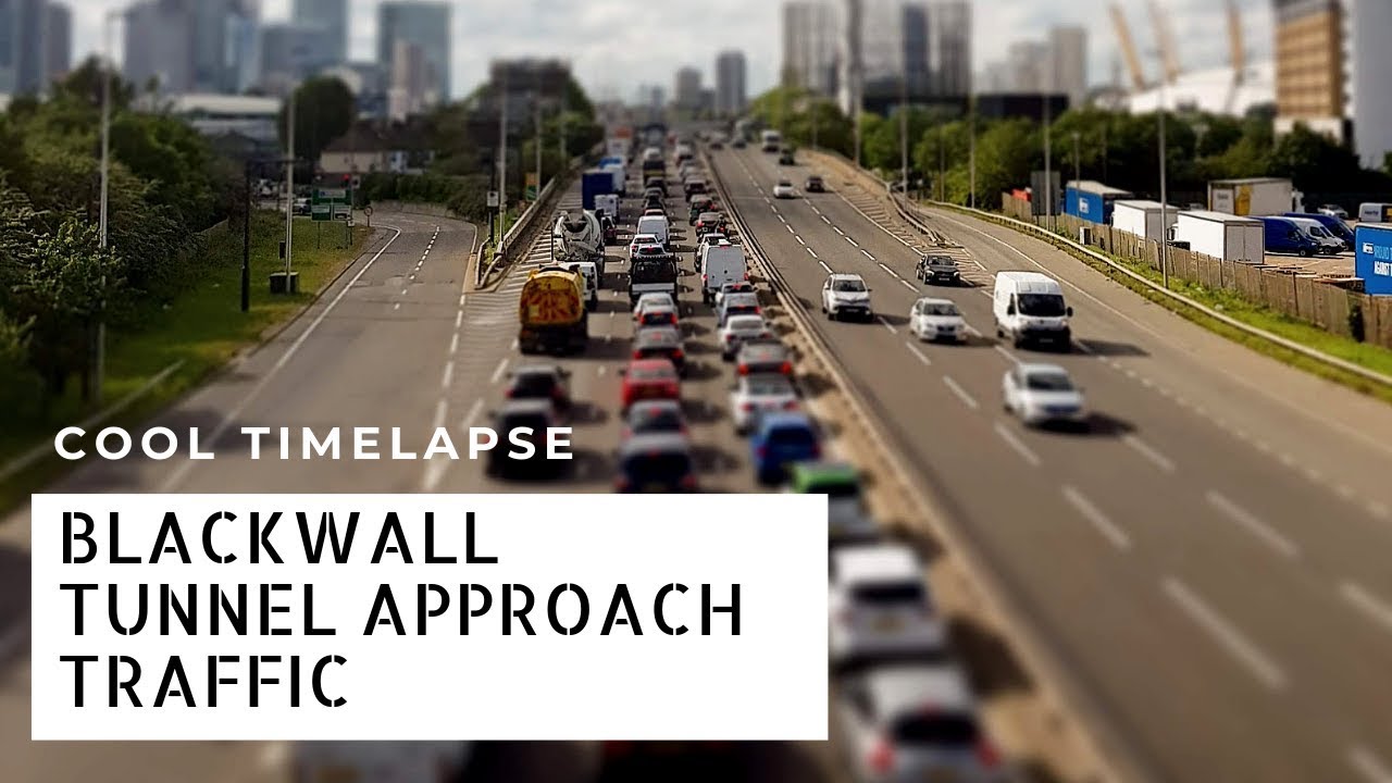 Blackwall Tunnel Approach Traffic Timelapse YouTube