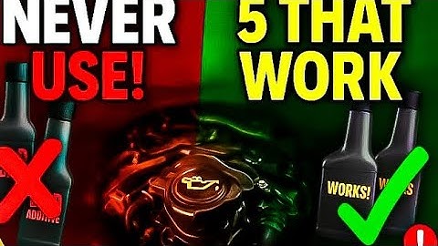 STOP! Don’t Waste Money on These 11 Engine Oil Additives (5 Are Worth It)