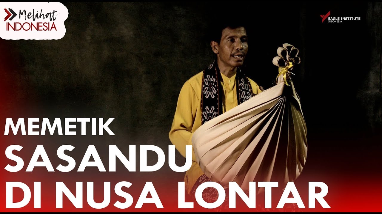 FILM MELIHAT INDONESIA: MEMETIK SASANDU DI NUSA LONTAR