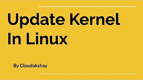 Update Kernel in linux Centos
