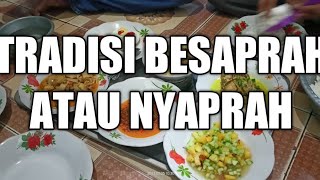 TRADISI MAKAN BESAPRAH ATAU NYAPRAH DI KABUPATEN SAMBAS, KALIMANTAN BARAT