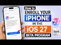 How to Enroll Your iPhone in the iOS 27 Beta Program