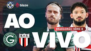 🔥GOIÁS X BOTAFOGO-SP AO VIVO | DIRETO DO ESTÁDIO DA SERRINHA | BRASILEIRÃO SÉRIE B