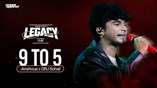 9 To 5 (STUDIO VERSION) | ANSHIOUS | LEGACY