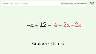 Linear equation with one unknown: Solve 12-3x=4+(-2x) step-by-step solution