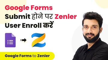 How to Enroll Zenler User from Google Forms Submission (Hindi) | Google Forms Zenler Integration