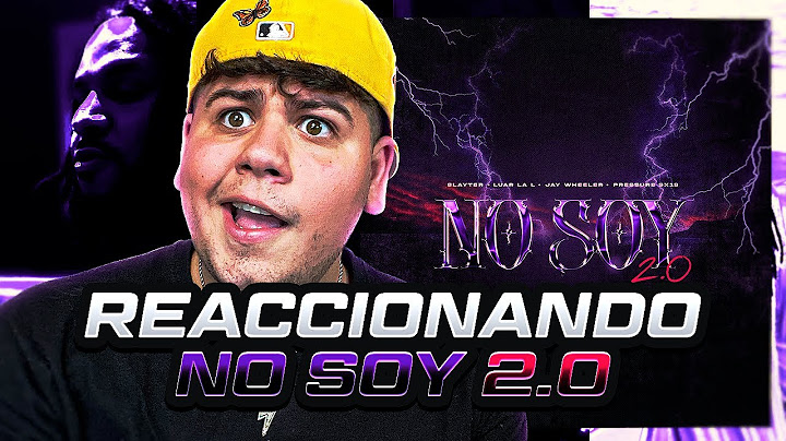 MI REACCIÓN a NO SOY 2.0 - SLAYTER, LUAR LA L, JAY WHEELER, PRESSURE 9X19
