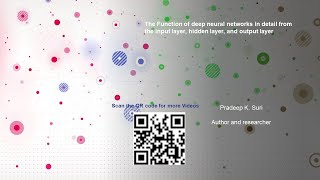 The Function of deep neural networks in detail from the input layer, hidden layer, and output layer.