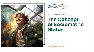 The Concept of Sociometric Status - Essay Example