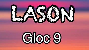 LASON - Gloc 9 (LYRICS VIDEO) GLOC 9 - LASON #COVID LOCKDOWN